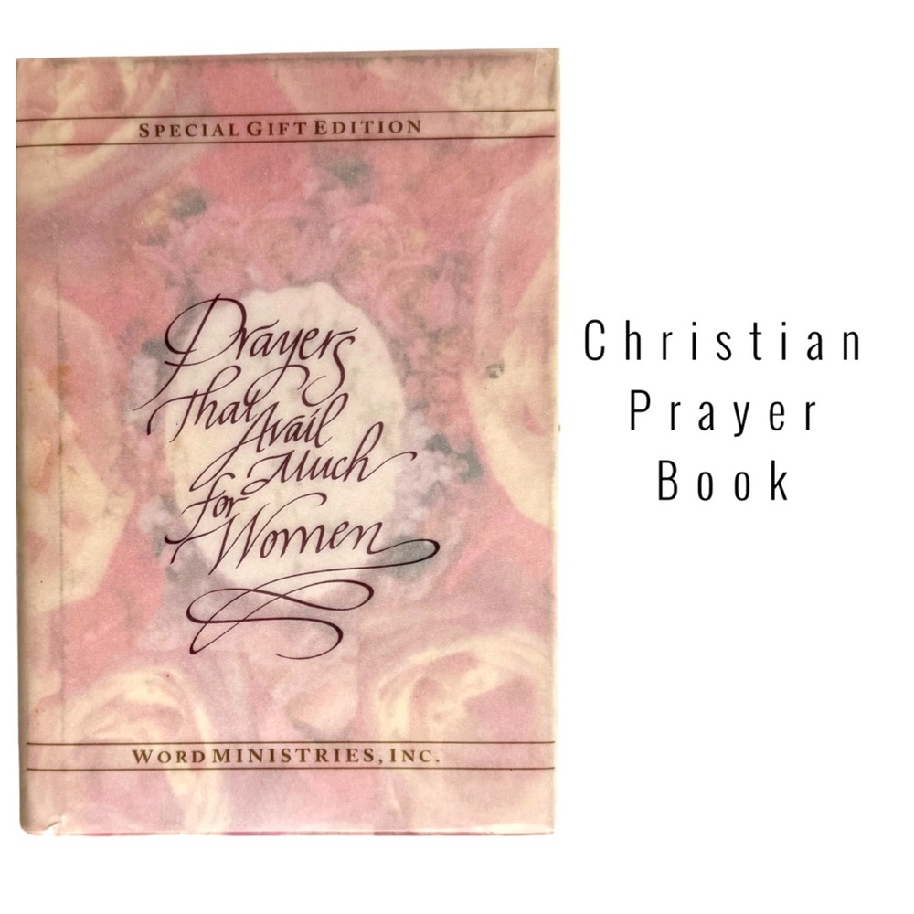 Prayers That Avail Much for Women Pink Floral Cover, Christian Prayer Book